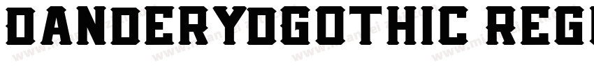 DanderydGothic Regul字体转换